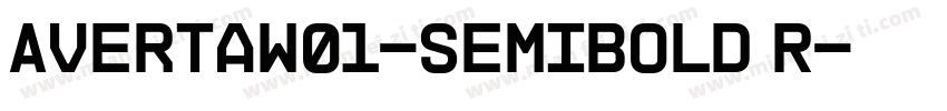 AvertaW01-Semibold R字体转换